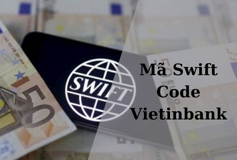 Chức năng của mã Swift code Vietinbank