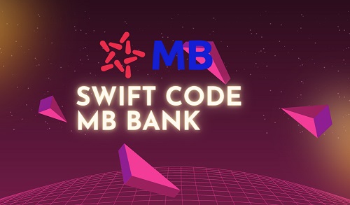 Tìm hiểu về Swift Code MB Bank