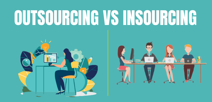 So sánh Insourcing và Outsourcing